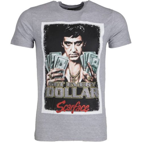 Local Fanatic T-shirt scarface get every dollar