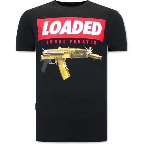 Local Fanatic T-shirts loaded gun